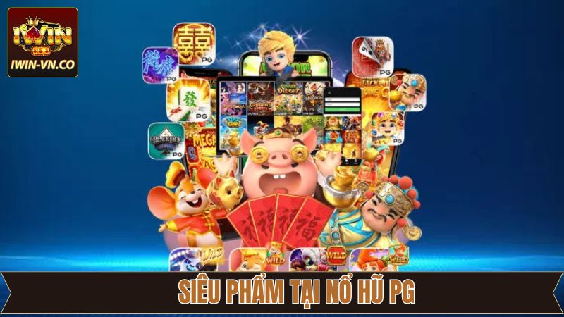 Siêu phẩm nổ hũ đặc biệt ấn tượng